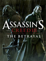 Дата виходу: 19 февраля 2013 р   Assassin's Creed III - Tyranny of King Washington: The Betrayal