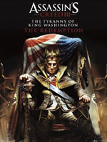 Дата виходу: 19 марта 2013 р   Assassin's Creed III - Tyranny of King Washington: The Redemption