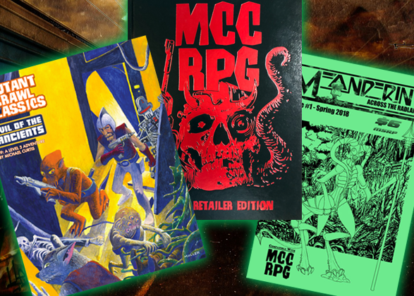 Goodman Games   : До лінійки Mutant Crawl Classics приєдналися журнал Meandering - Across The Radlands, пригода MCC # 9: Evil of the Ancients і особливе видання гри MCC Red Foil Hobby Retailer Edition (правда, знайти його можна тільки в клубах-магазинах США, Європи, Австралії та Японії)